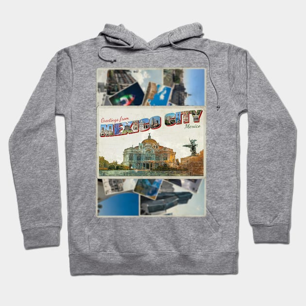 Greetings from Mexico City in Mexico Vintage style retro souvenir Hoodie by DesignerPropo